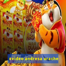 xvideo andresa urache