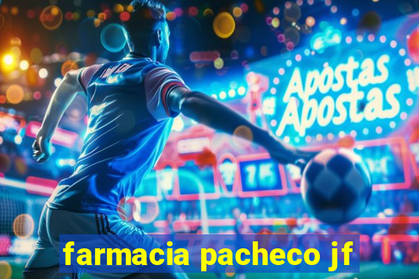 farmacia pacheco jf