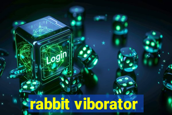 rabbit viborator