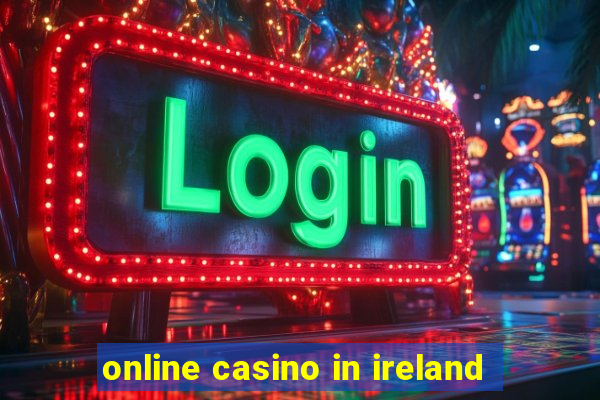 online casino in ireland