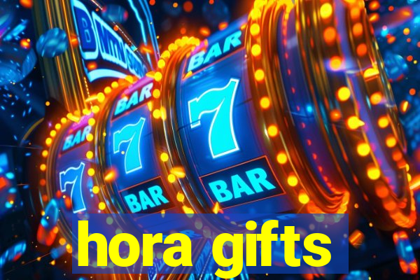 hora gifts