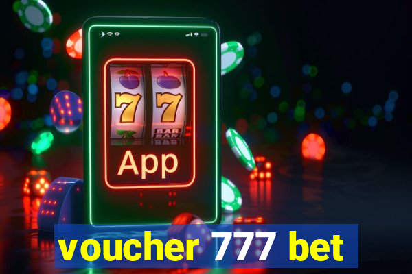 voucher 777 bet