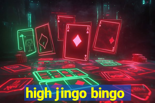 high jingo bingo