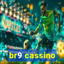 br9 cassino