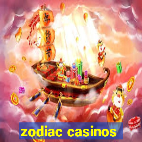 zodiac casinos