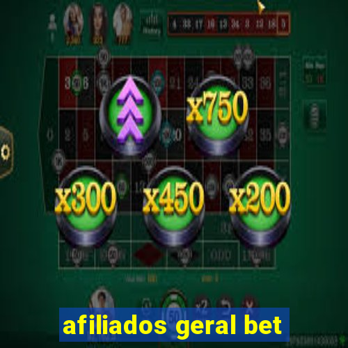 afiliados geral bet