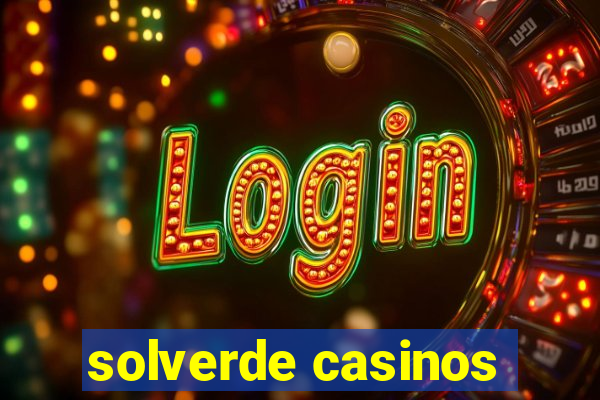 solverde casinos