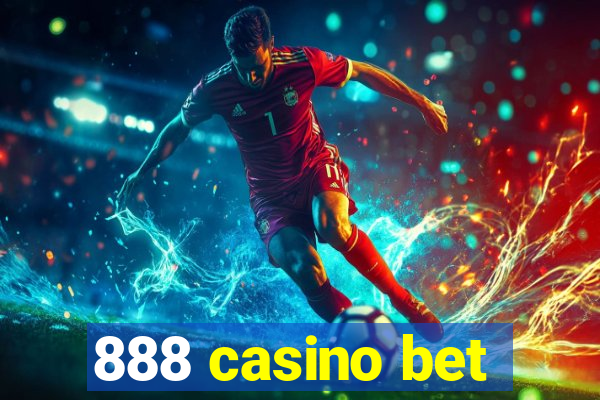 888 casino bet