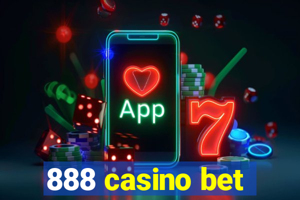 888 casino bet