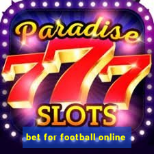 bet for football online