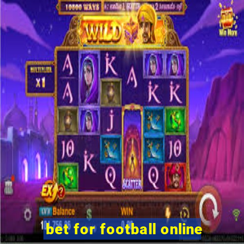 bet for football online