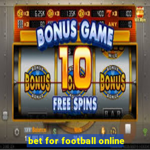 bet for football online