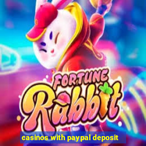 casinos with paypal deposit