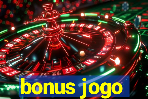 bonus jogo