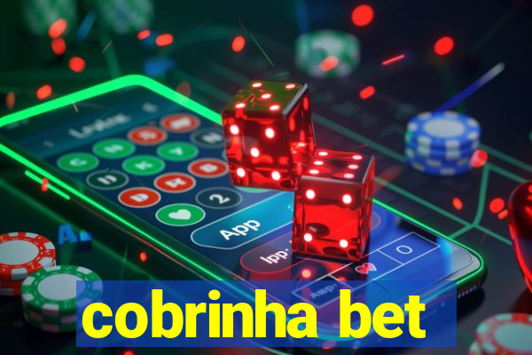 cobrinha bet