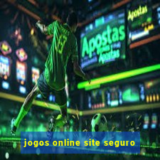 jogos online site seguro