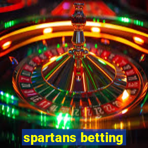 spartans betting